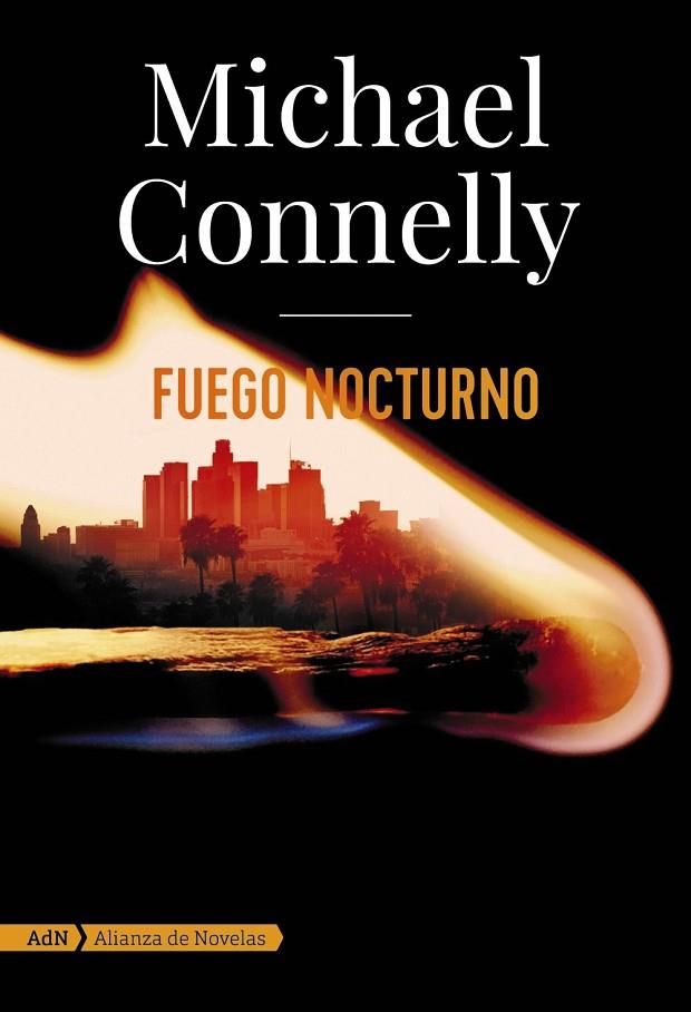 FUEGO NOCTURNO | 9788413620572 | CONNELLY, MICHAEL | Cooperativa Cultural Rocaguinarda