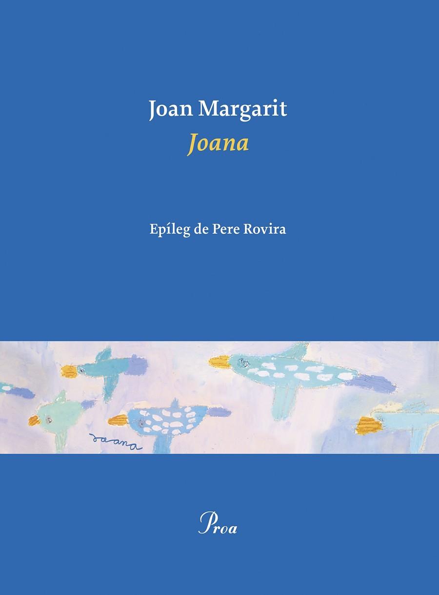 JOANA | 9788475889467 | MARGARIT, JOAN | Cooperativa Cultural Rocaguinarda