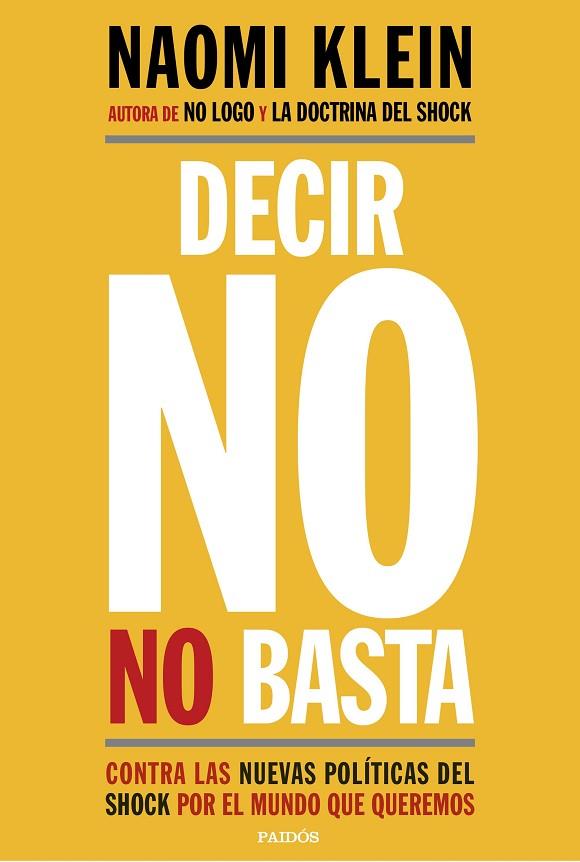 DECIR NO NO BASTA | 9788449333927 | KLEIN, NAOMI | Cooperativa Cultural Rocaguinarda
