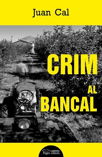 CRIM AL BANCAL | 9788413034270 | CAL SÁNCHEZ, JUAN | Cooperativa Cultural Rocaguinarda