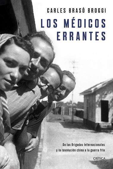 MÉDICOS ERRANTES, LOS | 9788491993759 | BRASÓ, CARLES | Cooperativa Cultural Rocaguinarda