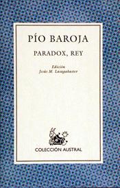 PARADOX, REY | 9788423919888 | BAROJA, PIO | Cooperativa Cultural Rocaguinarda
