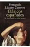 CLASICOS ESPAÑOLES | 9788420641423 | LAZARO CARRETER, FERNANDO | Cooperativa Cultural Rocaguinarda