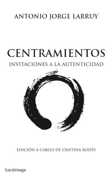 CENTRAMIENTOS | 9788492545513 | ANTONIO JORGE LARRUY | Cooperativa Cultural Rocaguinarda