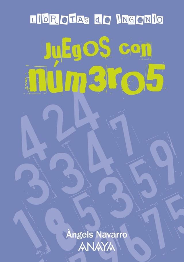 JUEGOS CON NÚMEROS | 9788467813241 | NAVARRO, ÀNGELS | Cooperativa Cultural Rocaguinarda