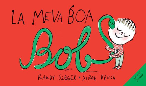 LA MEVA BOA BOB | 9788426139924 | SIEGER - BLOCH | Cooperativa Cultural Rocaguinarda