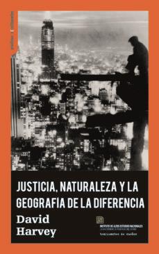 JUSTICIA, NATURALEZA Y LA GEOGRAFÍA DE LA DIFERENCIA | 9788494806827 | HARVEY, DAVID | Cooperativa Cultural Rocaguinarda