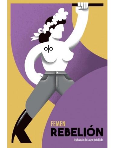 REBELIÓN | 9788496004719 | FEMEN | Cooperativa Cultural Rocaguinarda