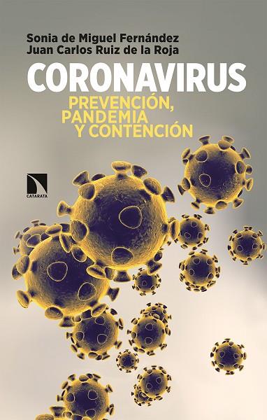 CORONAVIRUS | 9788490979907 | DE MIGUEL FERNÁNDEZ, SONIA/RUIZ DE LA ROJA, JUAN CARLOS | Cooperativa Cultural Rocaguinarda