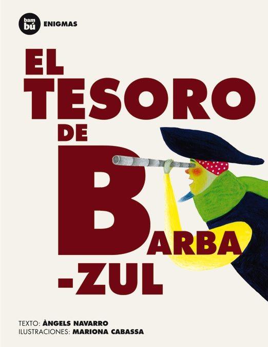 TESORO DE BARBAZUL, EL | 9788483431207 | NAVARRO SIMÓN, ÀNGELS | Cooperativa Cultural Rocaguinarda