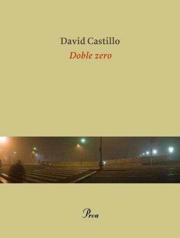 DOBLE ZERO | 9788475882680 | DAVID CASTILLO | Cooperativa Cultural Rocaguinarda