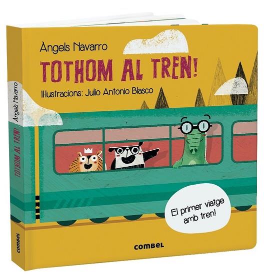 TOTHOM AL TREN! | 9788491014843 | NAVARRO SIMON, ÀNGELS | Cooperativa Cultural Rocaguinarda