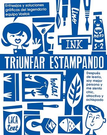 TRIUNFAR ESTAMPANDO | 9788425229909 | VOSTOK PRINTING SHOP | Cooperativa Cultural Rocaguinarda