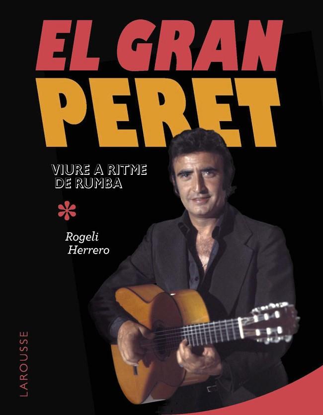 GRAN PERET, EL  | 9788410124028 | HERRERO, ROGELI | Cooperativa Cultural Rocaguinarda