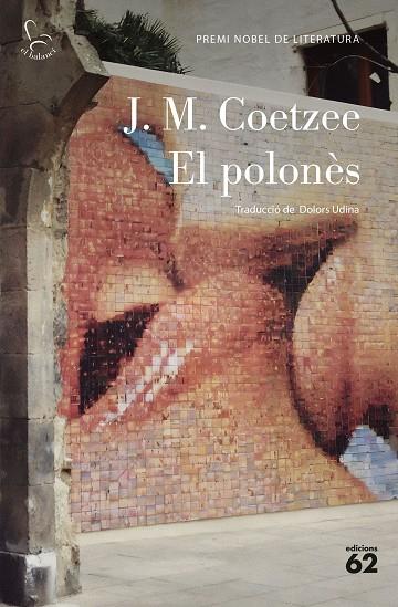 POLONÈS, EL | 9788429781113 | COETZEE, J. M. | Cooperativa Cultural Rocaguinarda