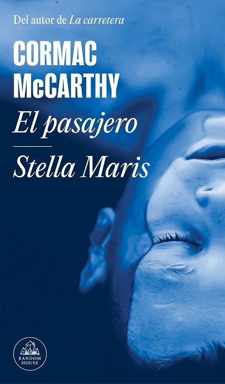 PASAJERO, EL / STELLA MARIS | 9788439740704 | MCCARTHY, CORMAC | Cooperativa Cultural Rocaguinarda