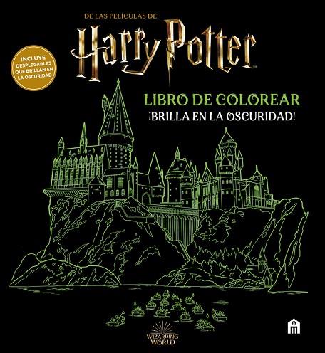 HARRY POTTER. LIBRO DE COLOREAR. ¡BRILLA EN LA OSCURIDAD! | 9791259571724 | POTTER, HARRY | Cooperativa Cultural Rocaguinarda