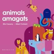 ANIMALS AMAGATS | 9788412033281 | CASSANY, MIA | Cooperativa Cultural Rocaguinarda
