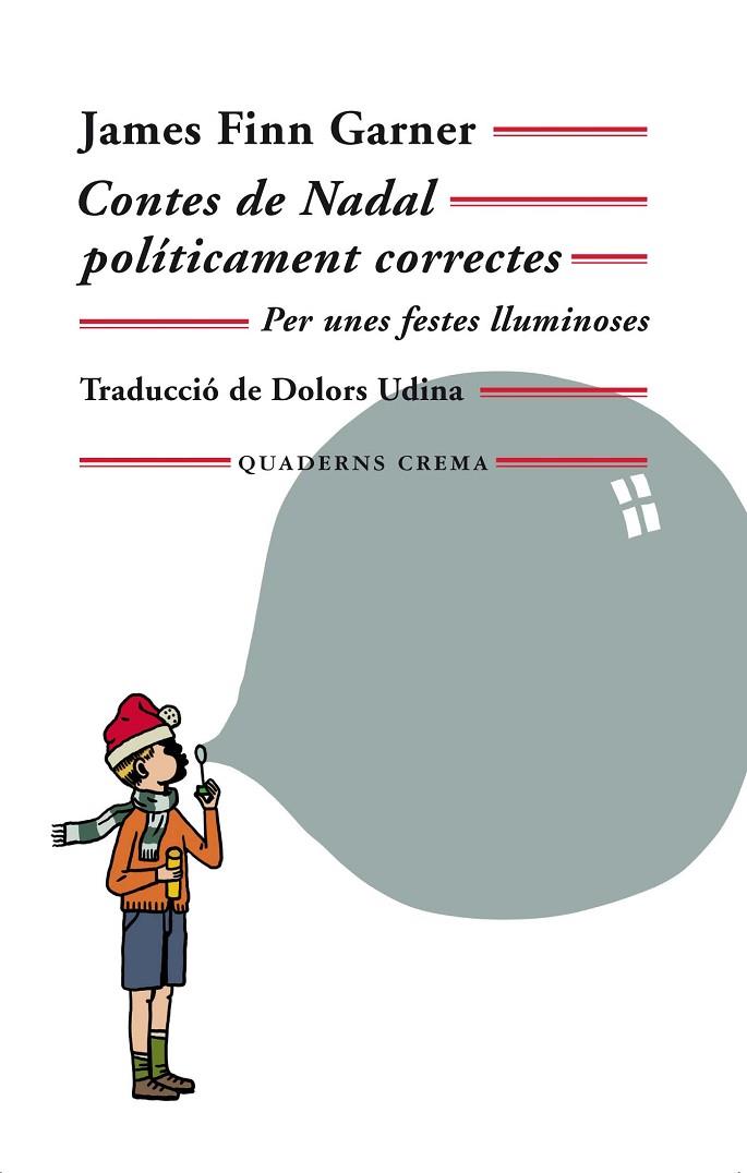 CONTES DE NADAL POLÍTICAMENT CORRECTES | 9788477276029 | GARNER, JAMES FINN | Cooperativa Cultural Rocaguinarda