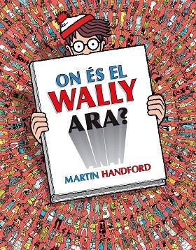 ON ÉS EL WALLY ARA? (COL·LECCIÓ ON ÉS WALLY?) | 9788418688782 | HANDFORD, MARTIN | Cooperativa Cultural Rocaguinarda