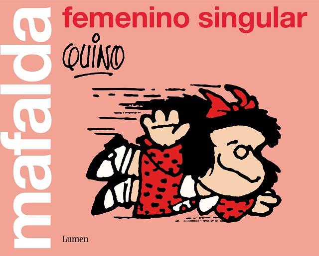 MAFALDA: FEMENINO SINGULAR | 9788426405852 | QUINO, | Cooperativa Cultural Rocaguinarda