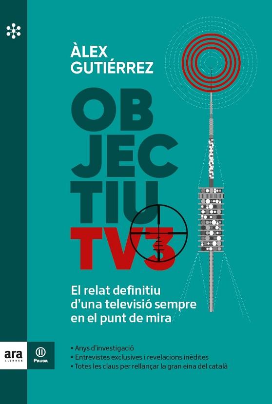 OBJECTIU TV3 | 9788417804855 | GUTIÉRREZ I MARGARIT, ÀLEX | Cooperativa Cultural Rocaguinarda