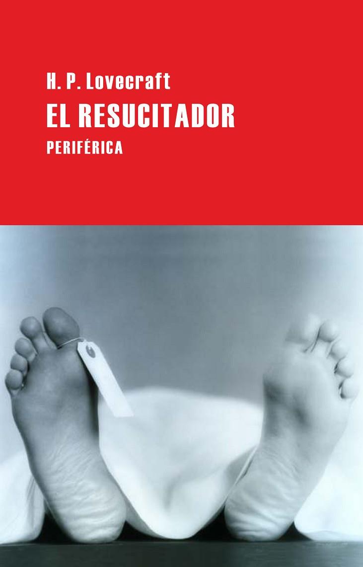RESUCITADOR, EL | 9788492865864 | LOVECRAFT, HOWARD PHILLIPS | Cooperativa Cultural Rocaguinarda