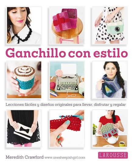 GANCHILLO CON ESTILO | 9788416124763 | CRAMFORD, MEREDITH | Cooperativa Cultural Rocaguinarda