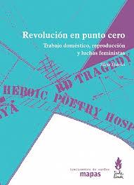 REVOLUCIÓN EN PUNTO CERO : TRABAJO DOMÉSTICO, REPRODUCCIÓN Y LUCHAS FEMINISTAS | 9788496453784 | FEDERICI, SILVIA | Cooperativa Cultural Rocaguinarda