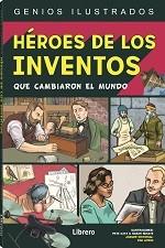 HEROES DE LOS INVENTOS | 9789463593755 | KATZ, PETE | Cooperativa Cultural Rocaguinarda