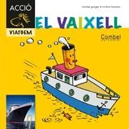 EL VAIXELL | 9788498257380 | GANGES, MONTSE | Cooperativa Cultural Rocaguinarda