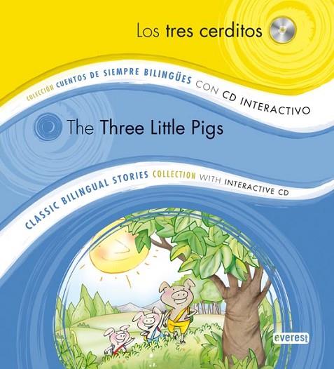 LOS TRES CERDITOS /  THE THREE LITTLE PIGS | 9788444146881 | EQUIPO EVEREST | Cooperativa Cultural Rocaguinarda