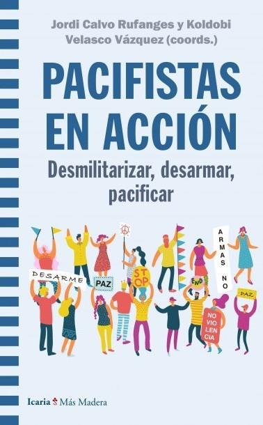 PACIFISTAS EN ACCION | 9788498888430 | Cooperativa Cultural Rocaguinarda