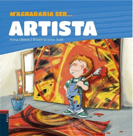 M'AGRADARIA SER ... ARTISTA | 9788447935338 | OBIOLS LLOPART, ANNA | Cooperativa Cultural Rocaguinarda