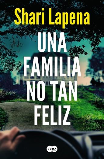 FAMILIA NO TAN FELIZ, UNA | 9788491296386 | LAPENA, SHARI | Cooperativa Cultural Rocaguinarda