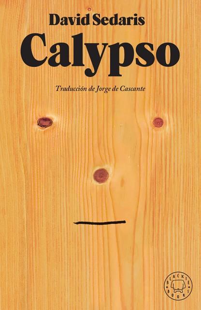 CALYPSO (CAST) | 9788417552954 | SEDARIS, DAVID | Cooperativa Cultural Rocaguinarda