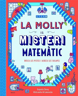 MOLLY I EL MISTERI MATEMÀTIC, LA | 9788447943265 | CHENG, EUGENIA | Cooperativa Cultural Rocaguinarda