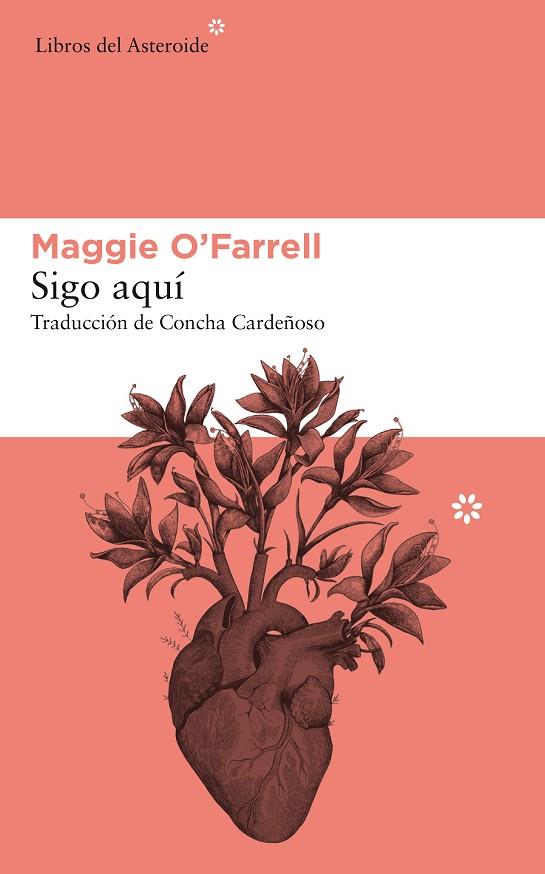 SIGO AQUÍ | 9788417007713 | O'FARRELL, MAGGIE | Cooperativa Cultural Rocaguinarda