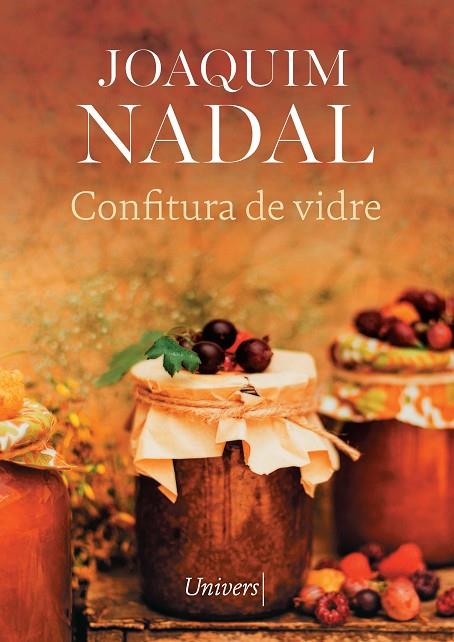 CONFITURA DE VIDRE | 9788418887987 | NADAL FARRERAS, JOAQUIM | Cooperativa Cultural Rocaguinarda