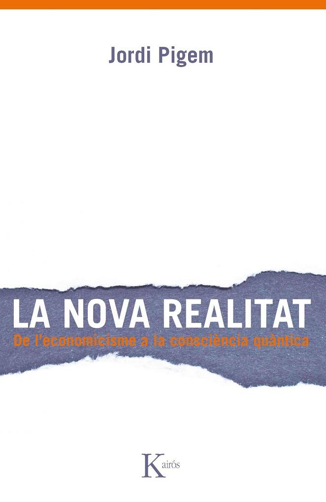 LA NOVA REALITAT | 9788499882307 | PIGEM PÉREZ, JORDI | Cooperativa Cultural Rocaguinarda