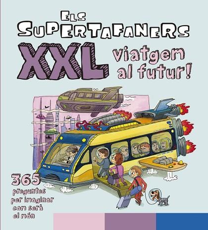 SUPERTAFANERS XXL VIATGEM AL FUTUR! | 9788499743509 | VOX EDITORIAL | Cooperativa Cultural Rocaguinarda