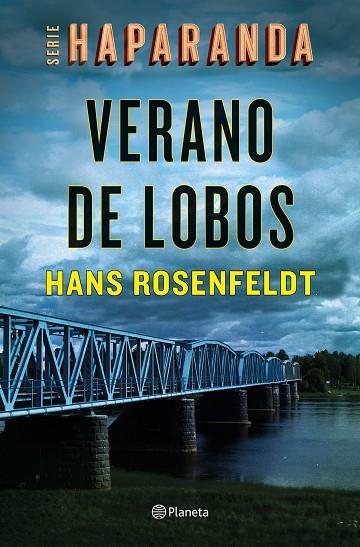 VERANO DE LOBOS (SERIE HAPARANDA 1) | 9788408242161 | ROSENFELDT, HANS | Cooperativa Cultural Rocaguinarda