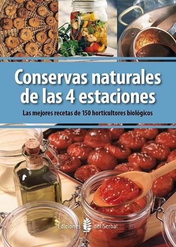 CONSERVAS NATURALES DE LAS 4 ESTACIONES | 9788476287071 | V.V. A.A. | Cooperativa Cultural Rocaguinarda