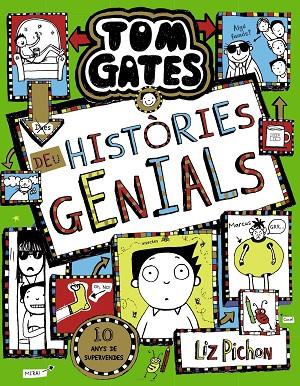 TOM GATES, 18. DEU HISTÒRIES GENIALS | 9788413490601 | PICHON, LIZ | Cooperativa Cultural Rocaguinarda