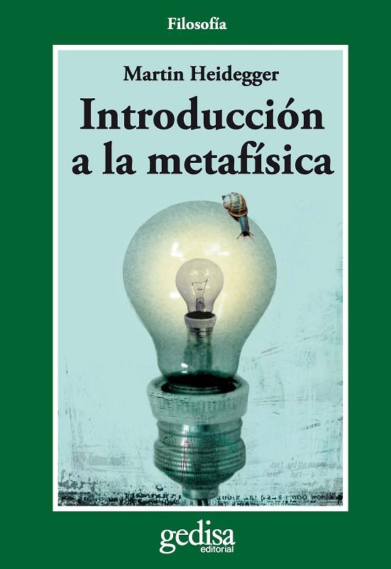 INTRODUCCION A LA METAFISICA | 9788474324211 | HEIDEGGER, MARTIN | Cooperativa Cultural Rocaguinarda