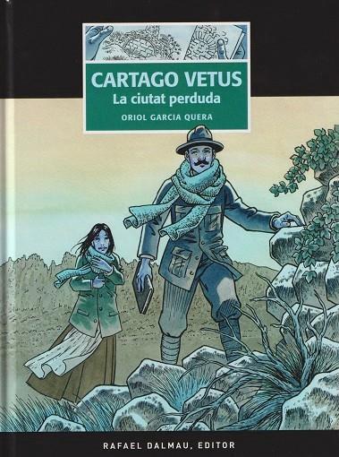 CARTAGO VETUS - LA CIUTAT PERDUDA | 9788423208951 | GARCIA QUERA, ORIOL | Cooperativa Cultural Rocaguinarda