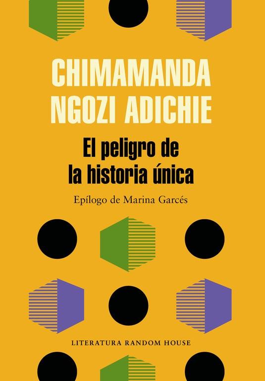 PELIGRO DE LA HISTORIA ÚNICA, EL | 9788439733928 | CHIMAMANDA NGOZI ADICHIE | Cooperativa Cultural Rocaguinarda