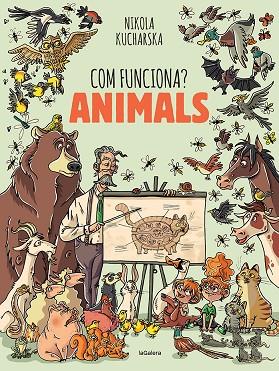 COM FUNCIONA? ANIMALS | 9788424671754 | KUCHARSKA, NIKOLA | Cooperativa Cultural Rocaguinarda