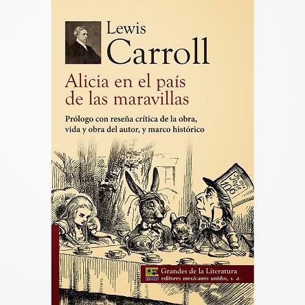 ALICIA EN EL PAIS DE LAS MARAVILLAS | 9789681512941 | CARROLL, LEWIS | Cooperativa Cultural Rocaguinarda