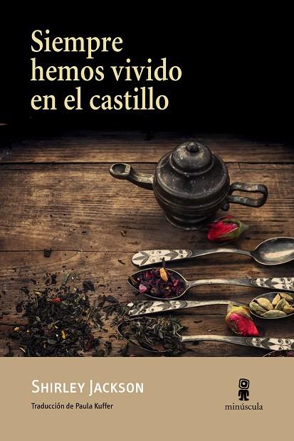 SIEMPRE HEMOS VIVIDO EN EL CASTILLO | 9788494534867 | JACKSON, SHIRLEY | Cooperativa Cultural Rocaguinarda